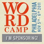 I'm Sponsoring WordCamp Philly 2011!